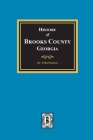 The History of Brooks County, Georgia, 1858-1948 By Folks Huxford Cover Image