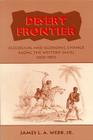 Desert Frontier: Ecological and Economic Change Along the Western Sahel, 1600-1850 By Jr. Webb, James L.A. Cover Image