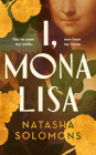 I, Mona Lisa By Natasha Solomons Cover Image