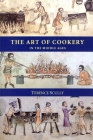 The Art of Cookery in the Middle Ages (Studies in Anglo-Saxon History #1) By Terence Scully Cover Image