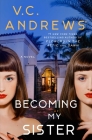 Becoming My Sister By V.C. Andrews Cover Image
