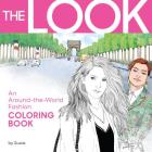 The Look: An Around-the-World Fashion Coloring Book By Suwa Cover Image
