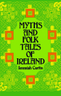 Myths and Folk Tales of Ireland (Celtic) Cover Image