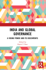 India and Global Governance: A Rising Power and Its Discontents By Harsh V. Pant (Editor) Cover Image