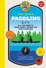 Ranger Rick Kids' Guide to Paddling: All you need to know about having fun while paddling (Ranger Rick Kids' Guides) Cover Image
