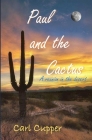 Paul and the Cactus: A reunion in the desert Cover Image