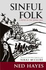 Sinful Folk: A Novel of the Middle Ages Cover Image
