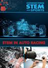Stem in Auto Racing By Jacqueline Havelka Cover Image