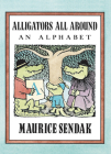 Alligators All Around By Maurice Sendak, Maurice Sendak (Illustrator) Cover Image