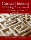 Critical Thinking for Helping Professionals: A Skills-Based Workbook Cover Image