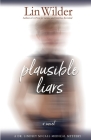 Plausible Liars: A Lindsey McCall Novel By Lin Wilder Cover Image