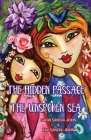 The Hidden Passage & The Unspoken Sea Cover Image