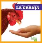 La Granja (Farm) (Los primeros viajes escolares (First Field Trips)) Cover Image