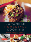 Japanese Homestyle Cooking: Quick and Delicious Favorites (Learn to Cook) By Susie Donald, Masano Kawana (Photographer), Adrian Lander (Photographer) Cover Image