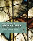 Responding to Domestic Violence: The Integration of Criminal Justice and Human Services By Eve S. Buzawa, Carl G. Buzawa, Evan D. Stark Cover Image