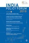 India Policy Forum 2019: Volume 16 By Shekhar Shah (Editor), Barry Bosworth (Editor), Karthik Muralidharan (Editor) Cover Image