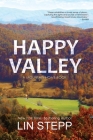 Happy Valley By Lin Stepp Cover Image