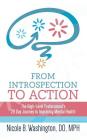 From Introspection to Action: The High-Level Professional's 28 Day Journey to Improving Mental Health By Nicole Washington Cover Image