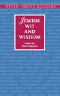 Jewish Wit and Wisdom (Dover Thrift Editions) By Herb Galewitz (Editor) Cover Image
