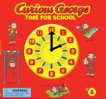 Curious George: Time for School Lift-the-Flaps (CGTV) Cover Image
