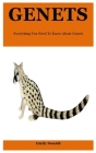Genets: Everything You Need To Know About Genets Cover Image