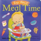 Meal Time: American Sign Language (Sign about) By Anthony Lewis (Illustrator) Cover Image