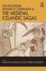 The Routledge Research Companion to the Medieval Icelandic Sagas Cover Image
