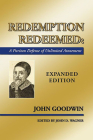 Redemption Redeemed By John Goodwin, John D. Wagner (Editor) Cover Image