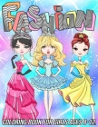 Fashion Coloring Book for Girls Ages 8-12: Fun and Beauty Coloring Pages for Girls and Kids with Gorgeous Fashion Style & Other Cute Designs By Mezzo Zentangle Designs Cover Image