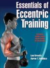 Essentials of Eccentric Training By Len Kravitz, Aaron T. Bubbico Cover Image