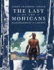 The Last of the Mohicans (Scribner Classics) By James Fenimore Cooper, N.C. Wyeth (Illustrator) Cover Image