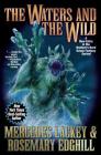 The Waters and the Wild By Mercedes Lackey, Rosemary Edghill Cover Image