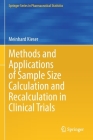 Methods and Applications of Sample Size Calculation and Recalculation in Clinical Trials By Meinhard Kieser Cover Image