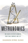 Metronomics: One United System to Grow Up Your Team, Company, and Life By Shannon Susko Cover Image