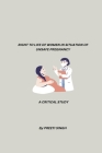 Right to Life of Woman in Situation of Unsafe Pregnancy A Critical Study Cover Image