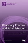 Pharmacy Practice and Administration Cover Image