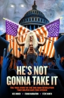 Dee Snider: HE'S NOT GONNA TAKE IT By Dee Snider, Frank Marraffino Cover Image