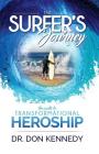 The Surfer's Journey: The Path to Transformational Heroship By Dr Don Kennedy Cover Image