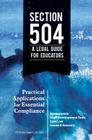 Section 504 a Legal Guide for Educators: Practical Applications for Essential Compliance Cover Image