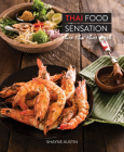 Thai Food Sensation: Think Thai Think Fresh Cover Image