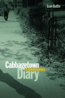 Cabbagetown Diary: A Documentary By Juan Butler Cover Image