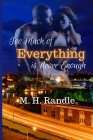 Too Much of Everything is Never Enough By M. H. Randle Cover Image
