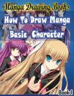 Manga Drawing Books: How to Draw Manga Characters Book 1: Learn Japanese Manga Eyes And Pretty Manga Face By Gala Publication Cover Image