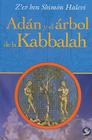 Adán y el árbol de la Kabbalah By Z'ev ben Shimón Halevi Cover Image