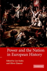 Power and the Nation in European History By Len Scales (Editor), Oliver Zimmer (Editor) Cover Image