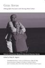 Gray Areas: Ethnographic Encounters with Nursing Home Culture (School for Advanced Research Advanced Seminar) By Phillip B. Stafford (Editor) Cover Image