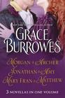 Morgan and Archer / Jonathan and Amy / Mary Fran and Matthew By Grace Burrowes Cover Image