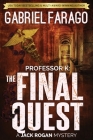 Professor K: The Final Quest By Gabriel Farago Cover Image