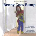 Benny Goes Bump: A Boomsnickle Book By Wendy Wasson (Illustrator), Brenda Cranson Cover Image