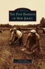 Pine Barrens of New Jersey By Karen F. Riley Cover Image